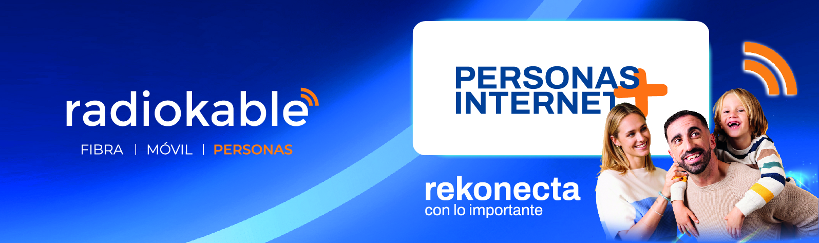 RadioKable - FIBRA | MÓVIL | PERSONAS - rekonecta con lo importante